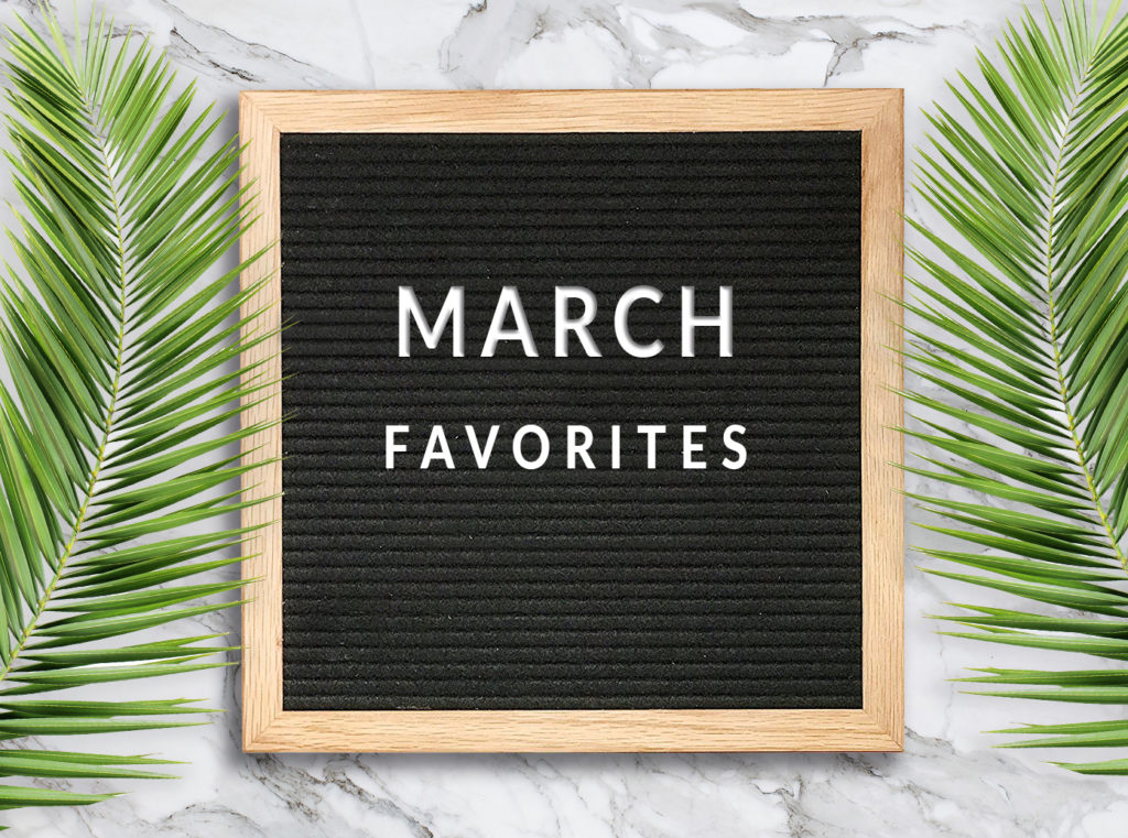 March Roundup (Favorites)