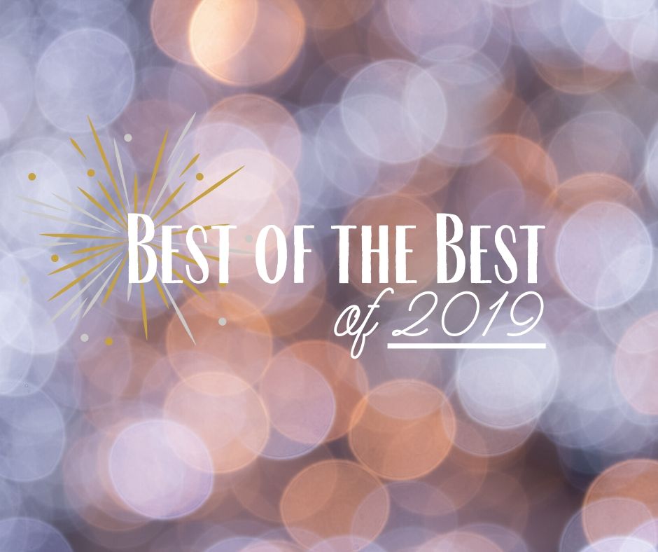 Best of the Best, May-August 2019
