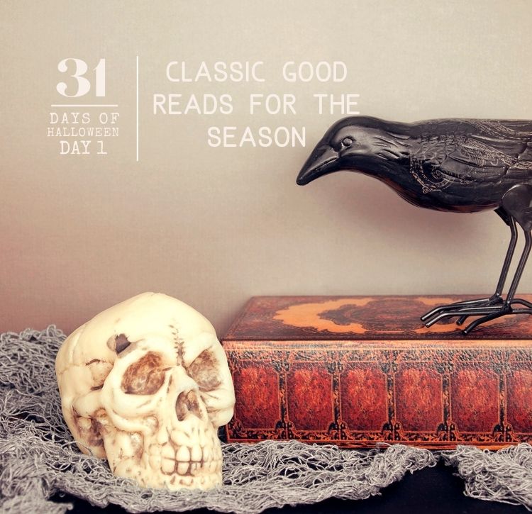 31 Days of Halloween: Day #1… Classic Reading for the Season