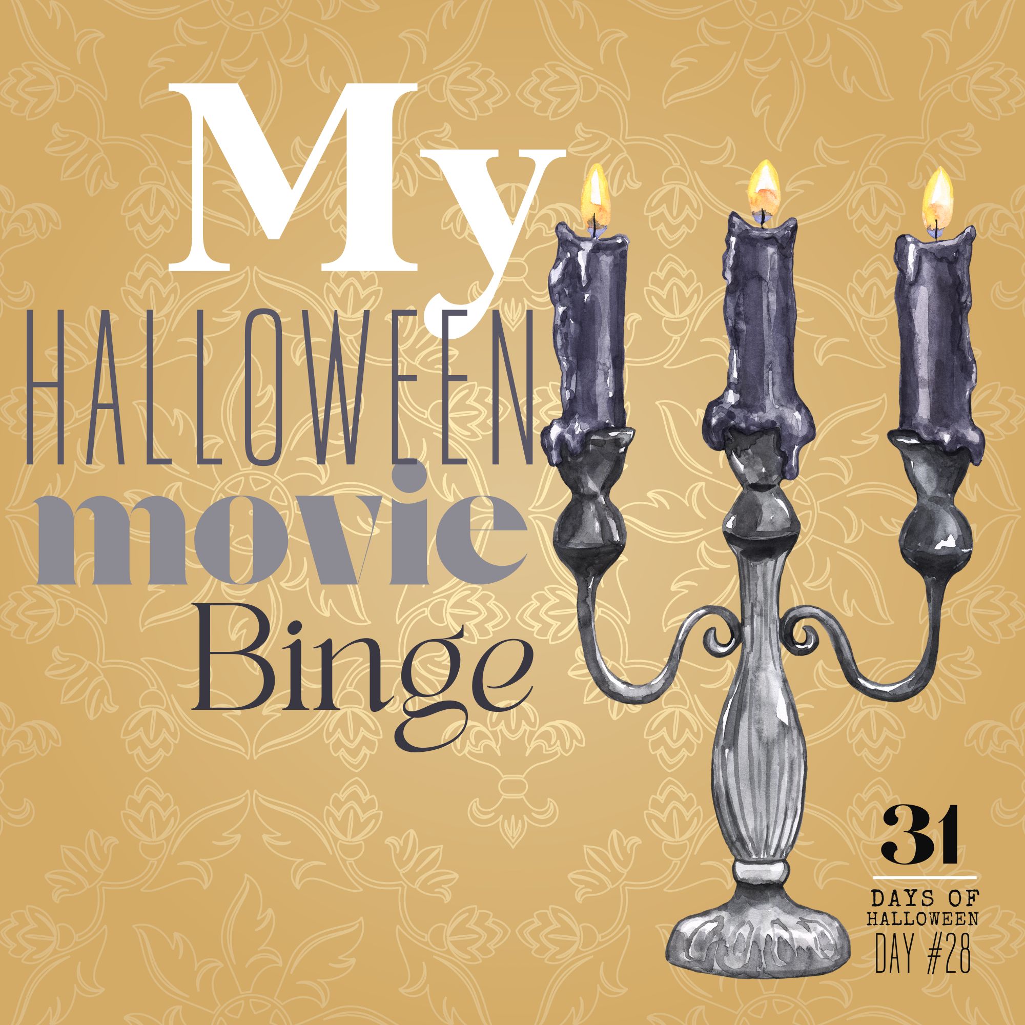 31 Days of Halloween: Day #28 …My Halloween Movie Binge