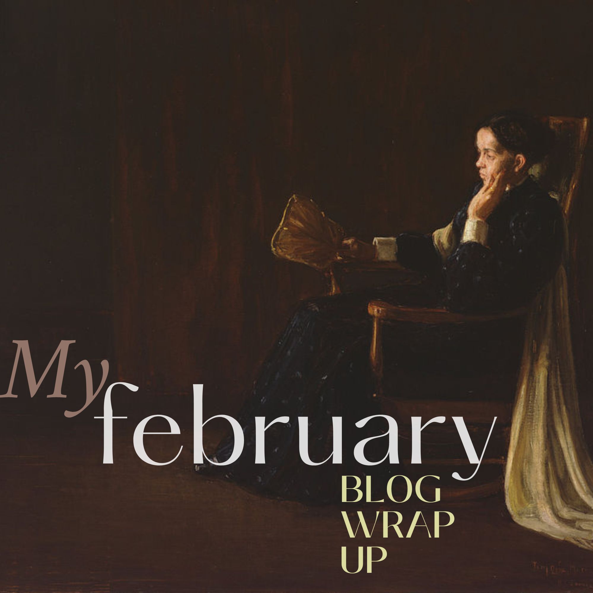 It’s Time to Wrap Up The Month of February!