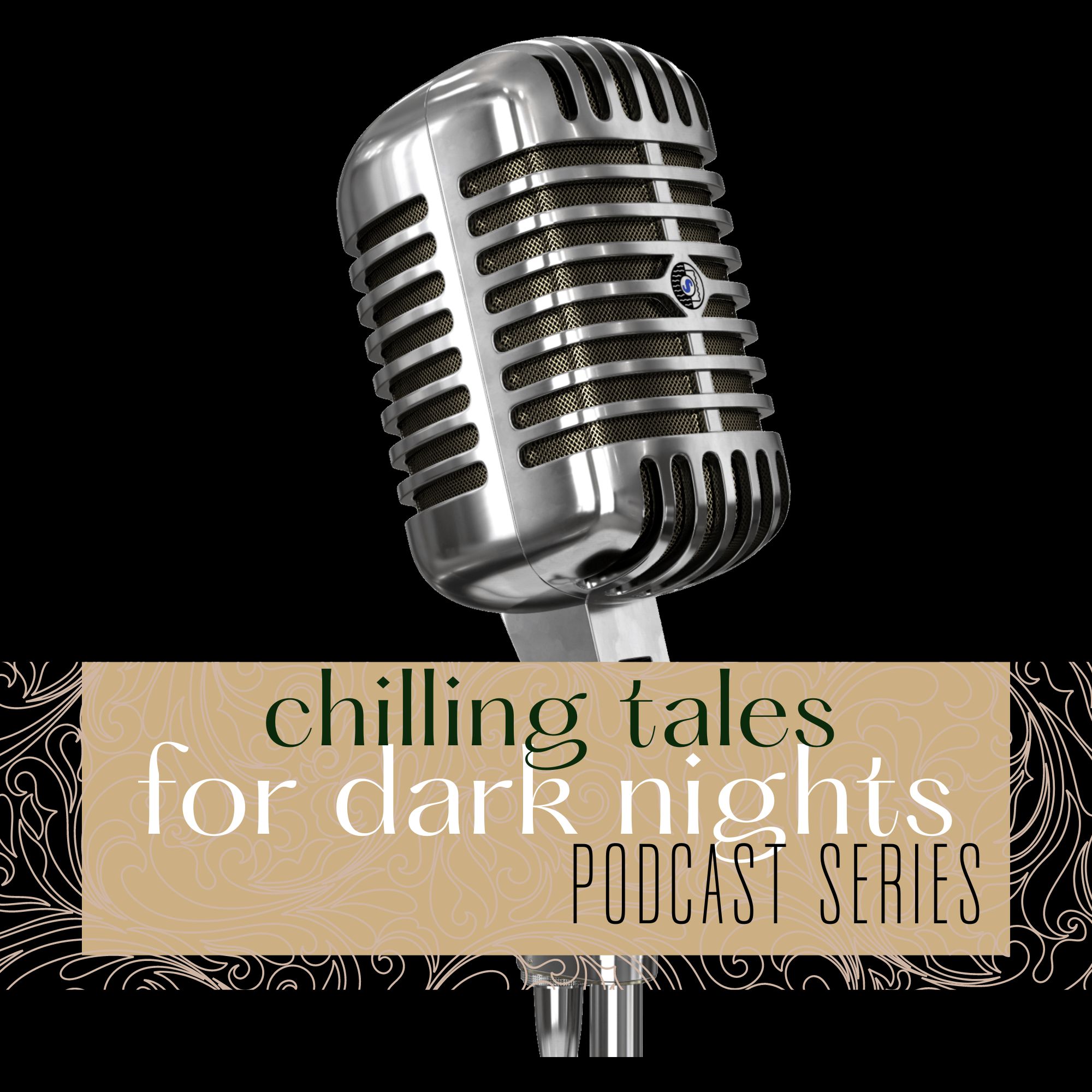 I’m Sharing a Podcast Series: Chilling Tales for Dark Nights