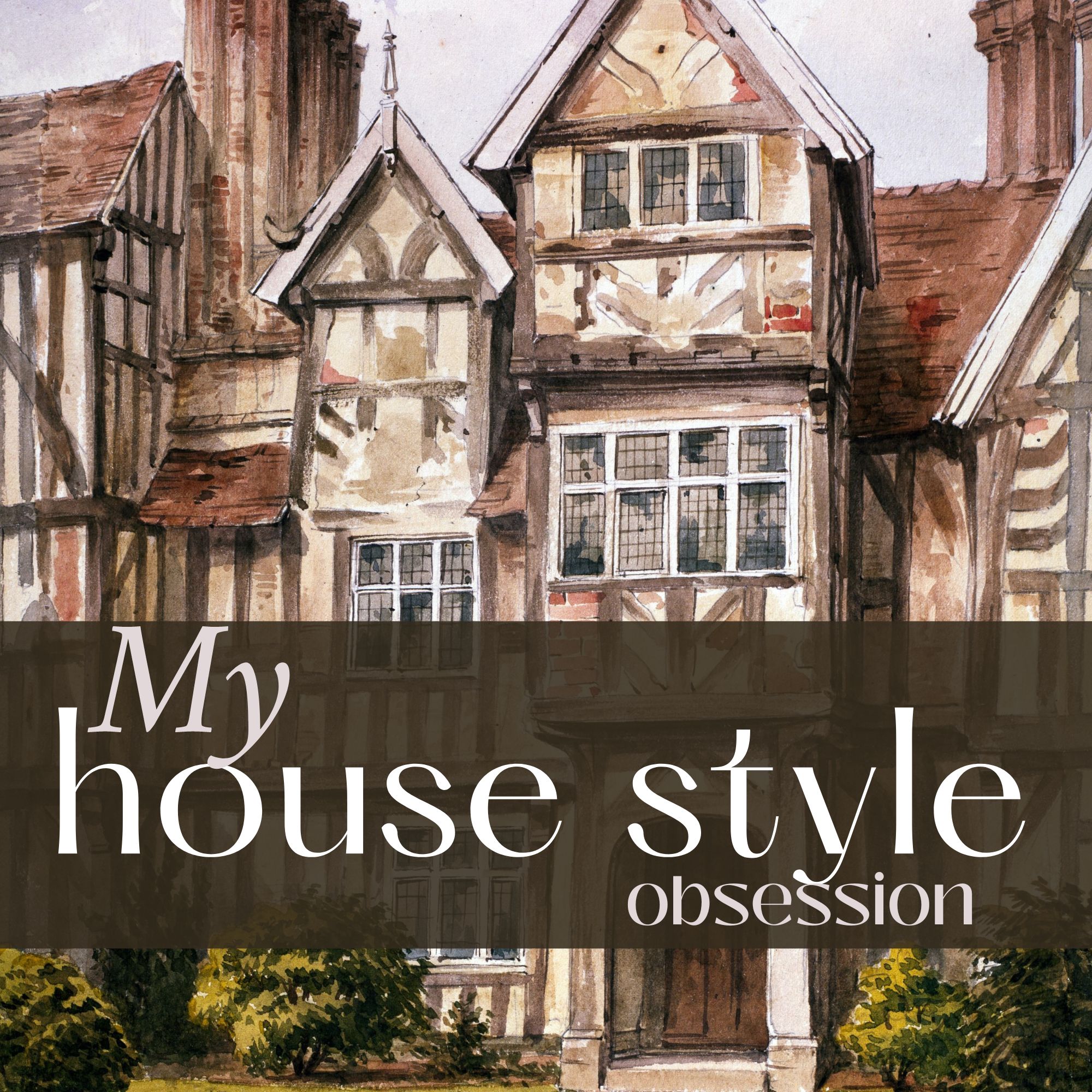 My House Style Obsession