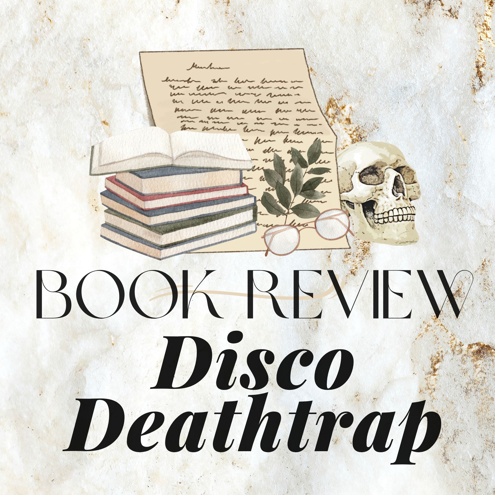 Good Reads Challenge:  Disco Deathtrap