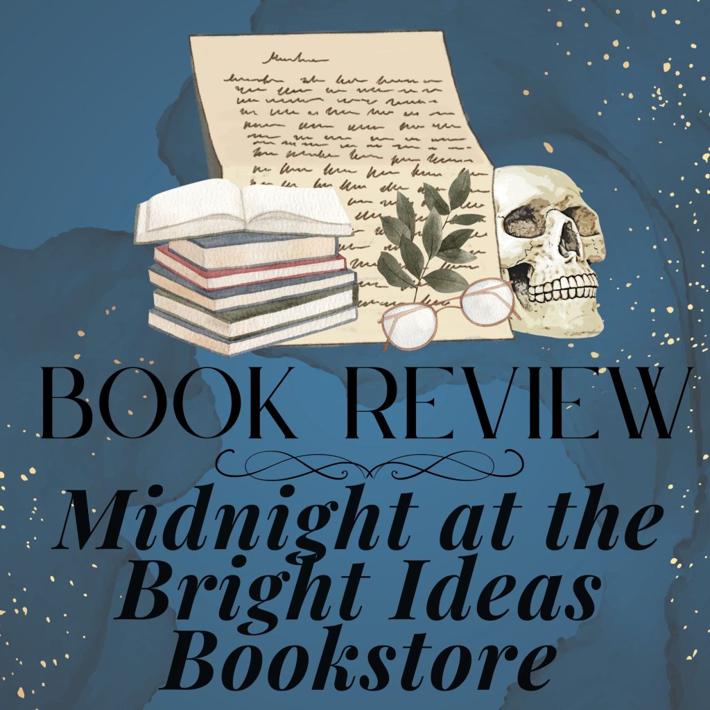 Good Reads Challenge Book Review:  Midnight at the Bright Ideas Bookstore