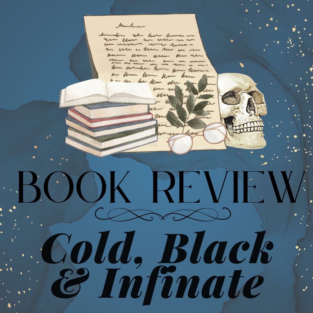 Good Reads Challenge Book Review:  Cold, Black & Infinite