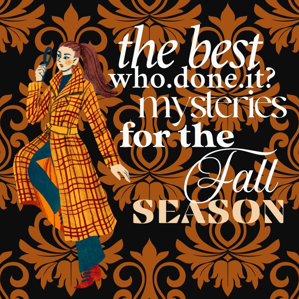 The Best Who-Done-It-Mysteries for the Fall Season