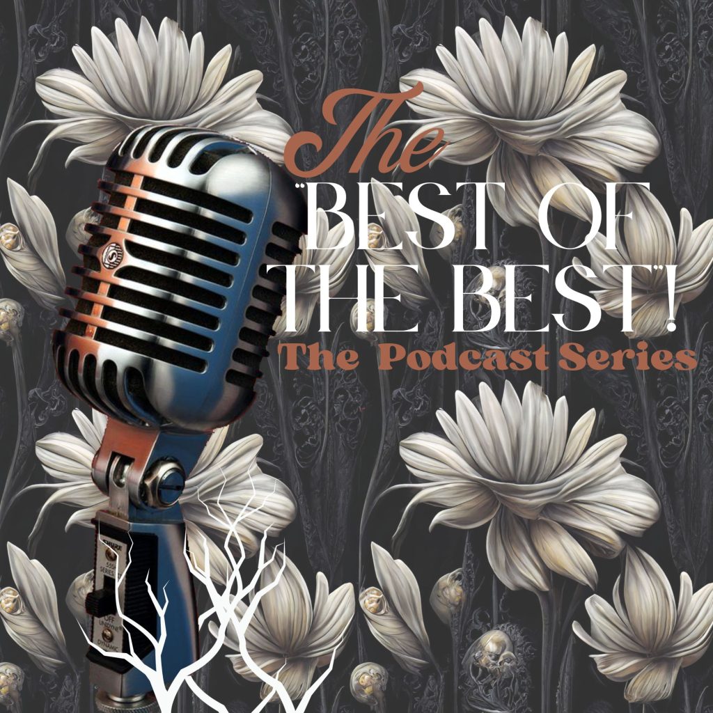 “The Best of the Best” It’s A Creepy Story Podcast Series