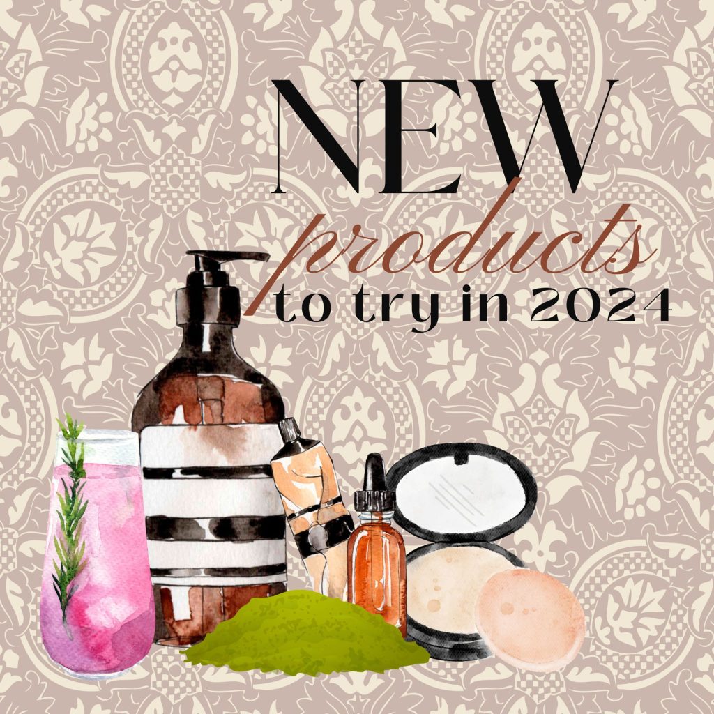 New Products to Try This Year!