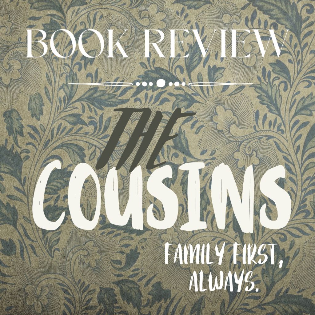Good Reads Challenge Book Review:  The Cousins