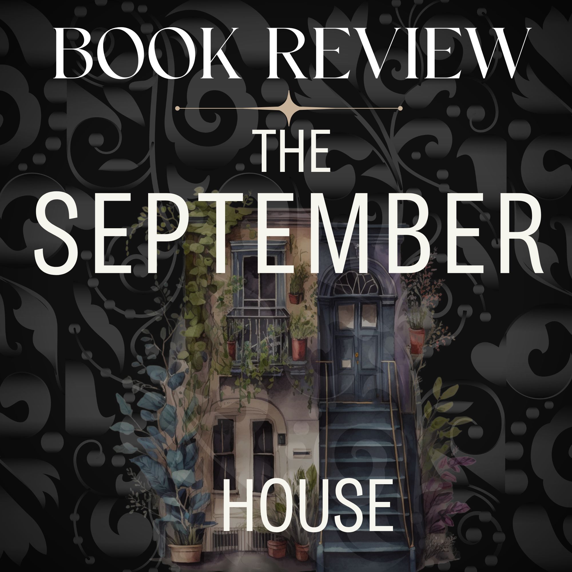 Good Reads Challenge Book Review:  The September House