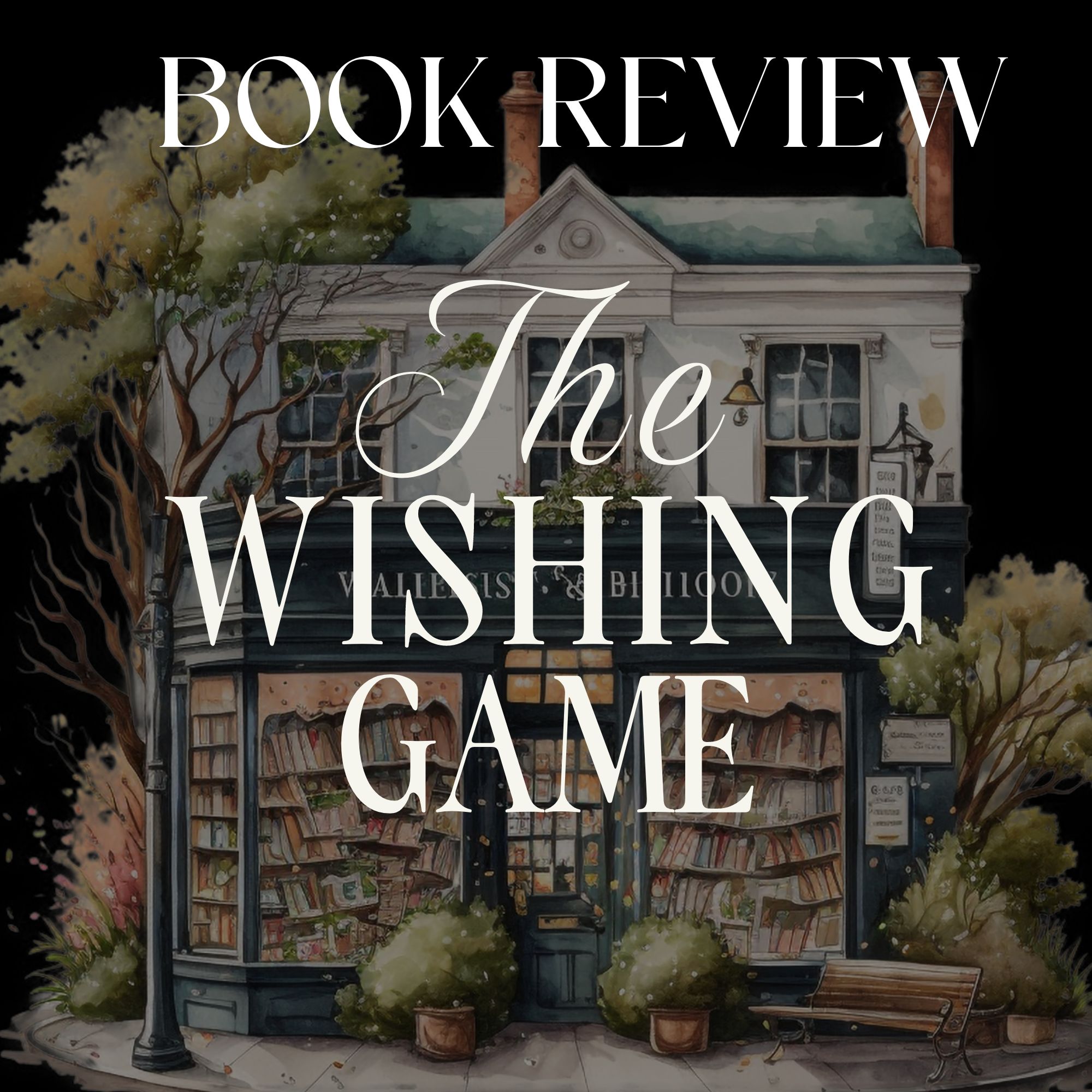 Good Reads Challenge Book Review:  The Wishing Game