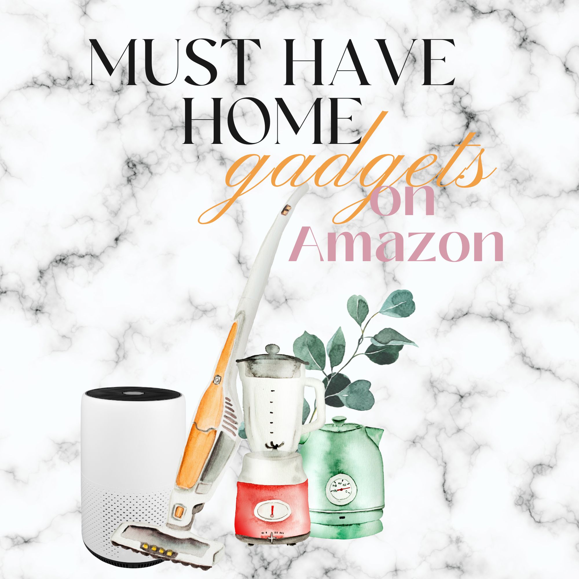 Must Have Home Gadgets on Amazon!
