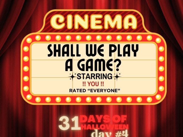 31 Days of Halloween in Movies: Day #4