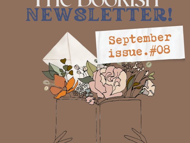 The Bookish* Newsletter! | September Edition