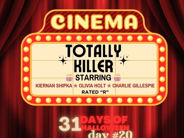 31 Days of Halloween in Movies: Day #20 (Totally Killer, 2023)