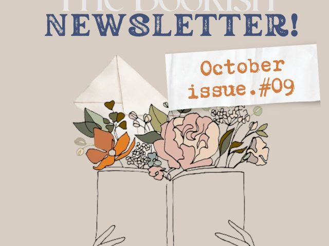 The Bookish* Newsletter! | October Edition