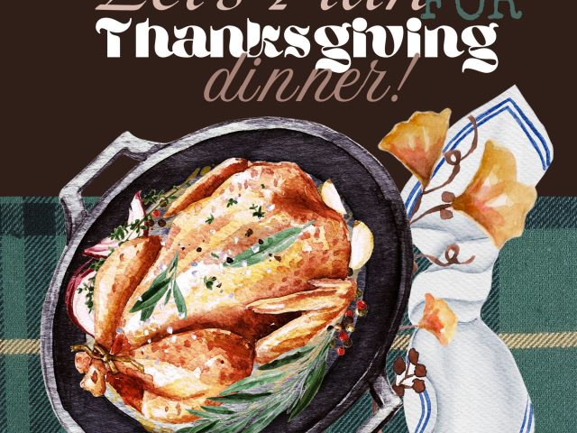 Let’s Plan for Thanksgiving Dinner, 2025