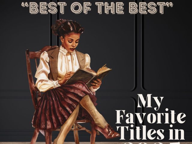 Best of the Best for 2025: My Favorite Books!