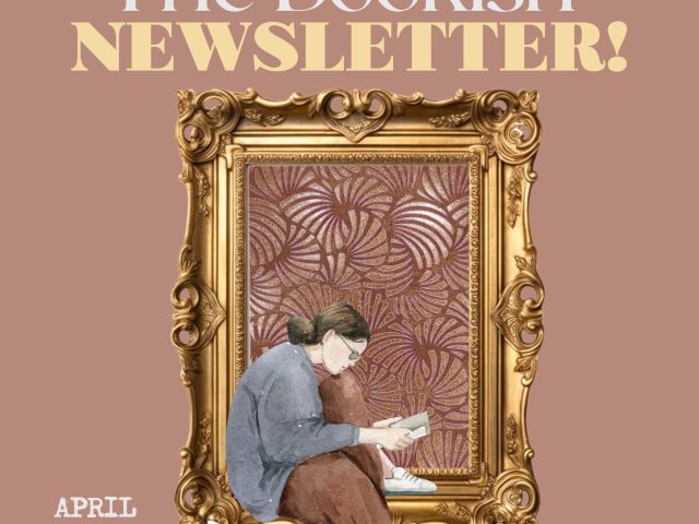 The Bookish* Newsletter! | April 2026! [Web Edition]
