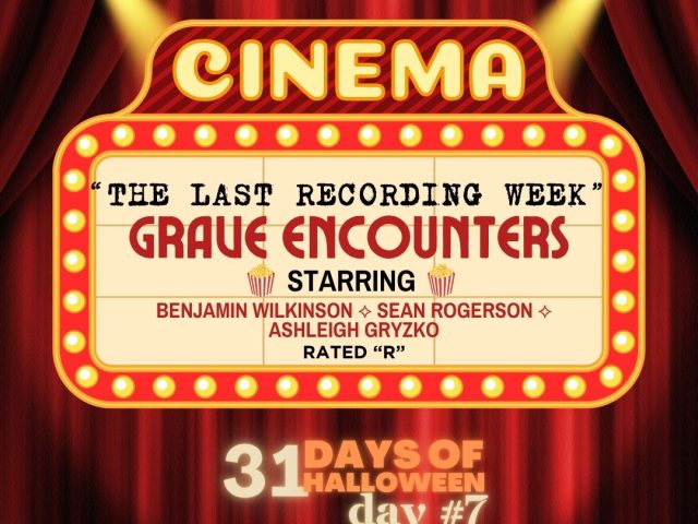 31 Days of Halloween in Movies 2026: Week #2… The Last Recording ~ Day #7