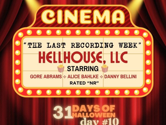 31 Days of Halloween in Movies 2026: Week #2… The Last Recording ~ Day #10