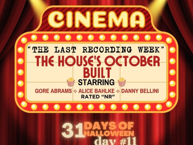 31 Days of Halloween in Movies 2026: Week #2… The Last Recording ~ Day #11