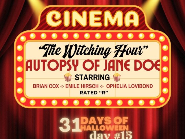 31 Days of Halloween in Movies 2026: Week #3.. The Witching Hour ~ Day #15
