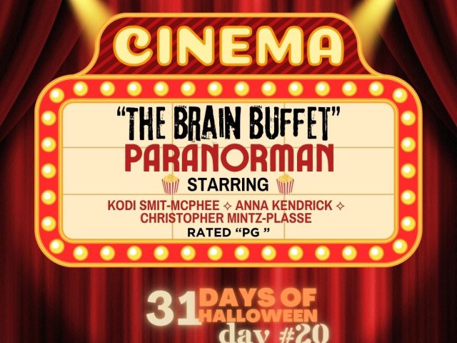 31 Days of Halloween in Movies 2026: Week #4.. The Brain Buffet ~ Day #20
