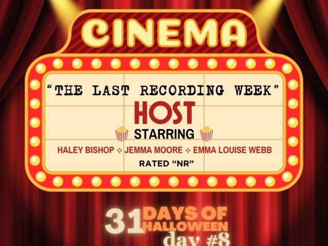 31 Days of Halloween in Movies 2026: Week #2… The Last Recording ~ Day #8