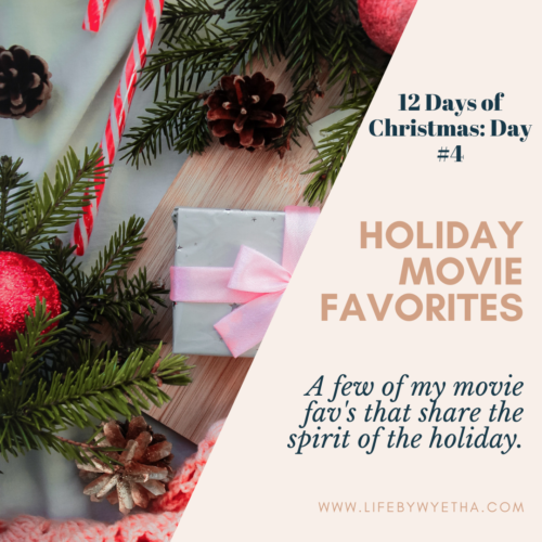 Day 4: Holiday Movie Favorites