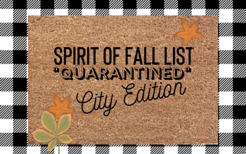 Spirit of Fall List "Quarantine" City Edition