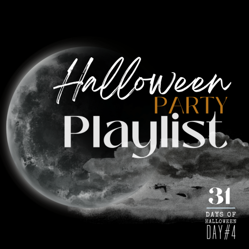 Day #4: Halloween Party Playlist