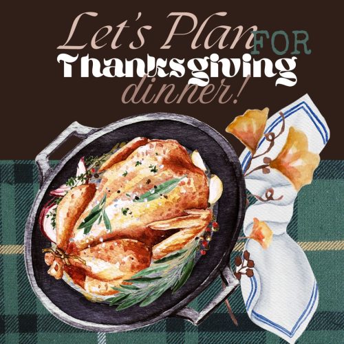 Let’s Plan for Thanksgiving Dinner, 2025