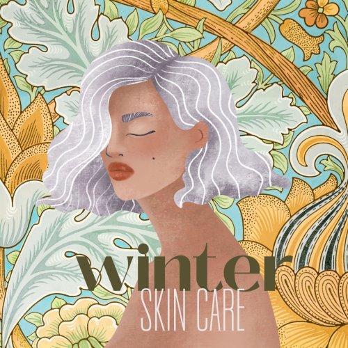 What My Skin is Loving This Winter