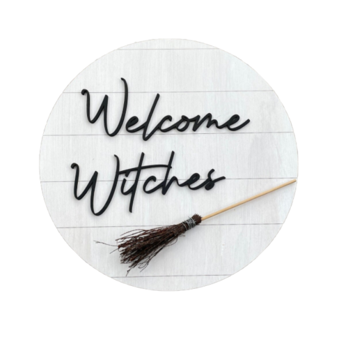 Welcome Witches Signage