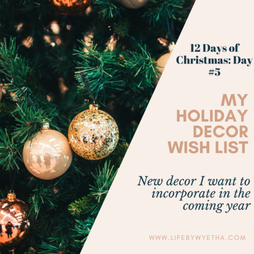 Day 5: My Holiday Decor Wish List