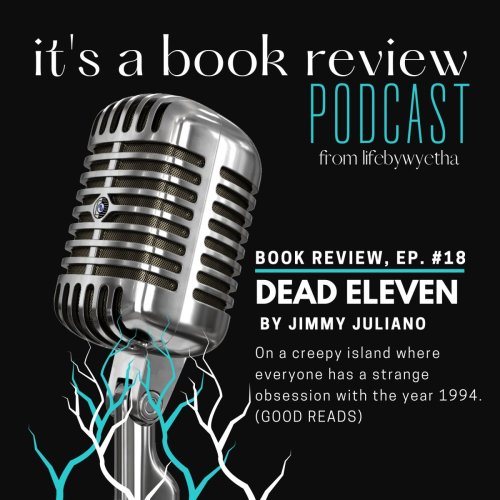 PODCAST REVIEW: Dead Eleven